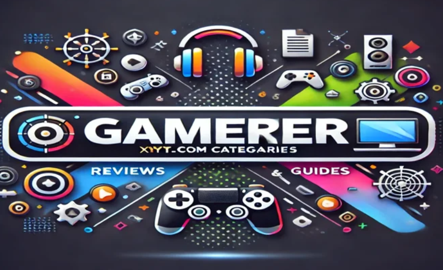 Gamerxyt.com Categories